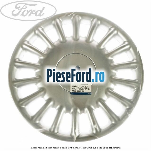 Capac roata 15 inch model 3 Ghia Ford Mondeo 1993-1996 1.6 i 16V 90 cp L1F benzina