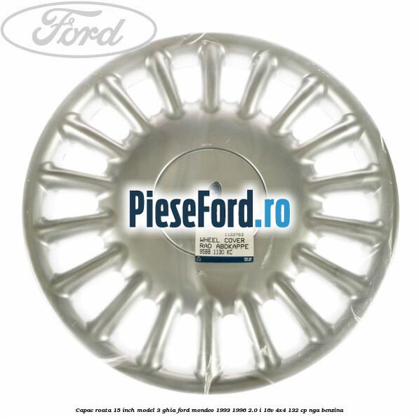 Capac roata 15 inch model 3 Ghia Ford Mondeo 1993-1996 2.0 i 16V 4x4 132 cp Capac roata 15 inch model 3 Ghia Ford Mondeo 1993-1996 2.0 i 16V 4x4 132 cp NGA benzina