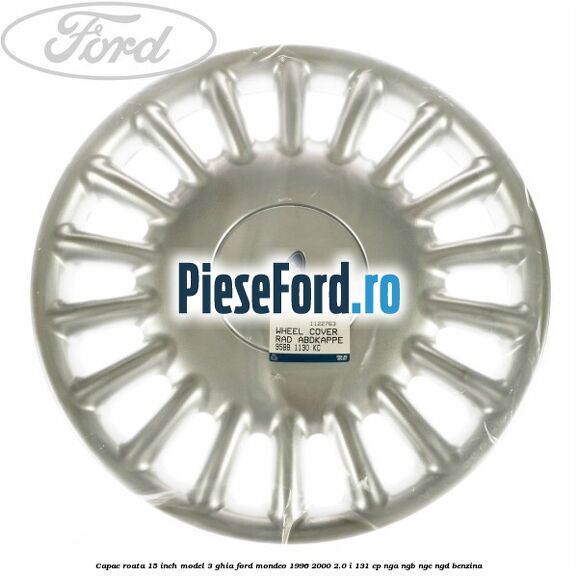 Capac roata 15 inch model 3 Ghia Ford Mondeo 1996-2000 2.0 i 131 cp NGA, NGB, NGC, NGD benzina