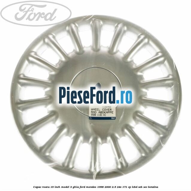 Capac roata 15 inch model 3 Ghia Ford Mondeo 1996-2000 2.5 24V 171 cp LCBD, SEB, SEC benzina