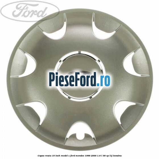 Capac roata 15 inch model C Ford Mondeo 1996-2000 1.6 i 90 cp L1J benzina