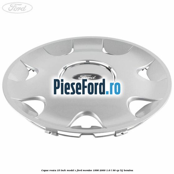 Capac roata 15 inch model C Ford Mondeo 1996-2000 1.6 i 90 cp L1J benzina