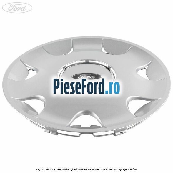 Capac roata 15 inch model C Ford Mondeo 1996-2000 2.5 ST 200 205 cp SGA benzina