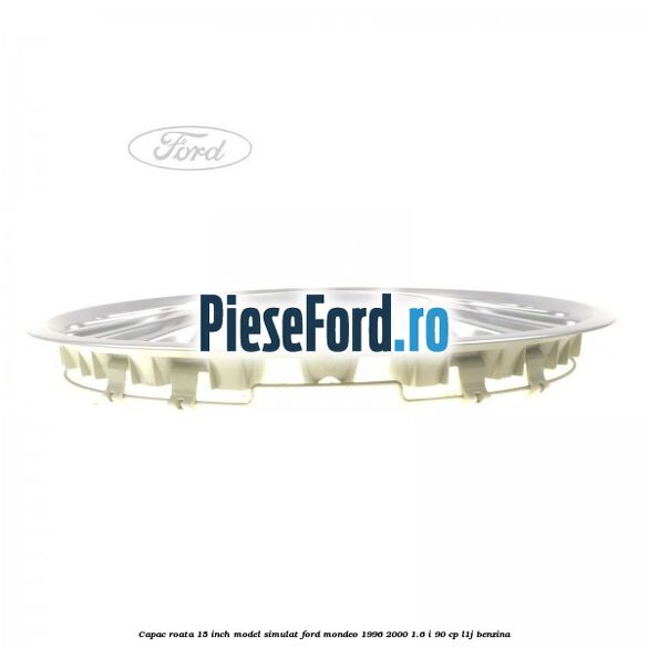 Capac roata 15 inch model simulat Ford Mondeo 1996-2000 1.6 i 90 cp Capac roata 15 inch model simulat Ford Mondeo 1996-2000 1.6 i 90 cp L1J benzina