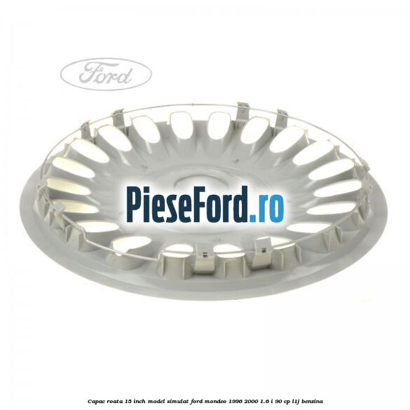Capac roata 15 inch model simulat Ford Mondeo 1996-2000 1.6 i 90 cp Capac roata 15 inch model simulat Ford Mondeo 1996-2000 1.6 i 90 cp L1J benzina
