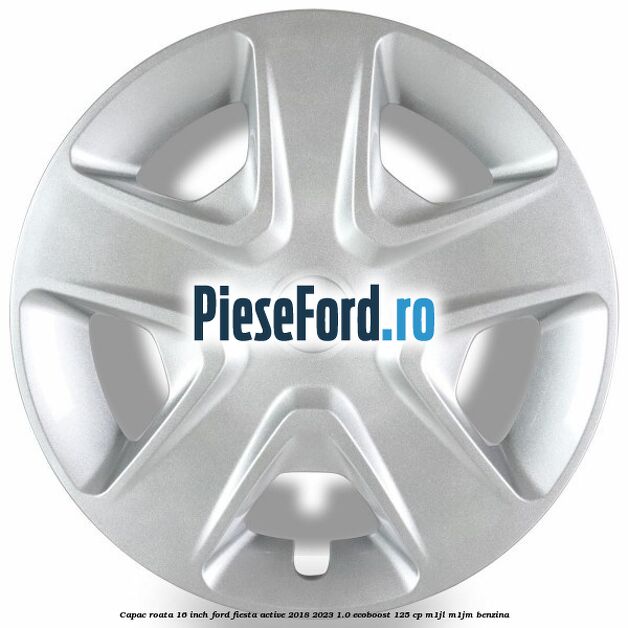 Capac roata 16 inch Ford Fiesta Active 2018-2023 1.0 EcoBoost 125 cp M1JL, M1JM benzina