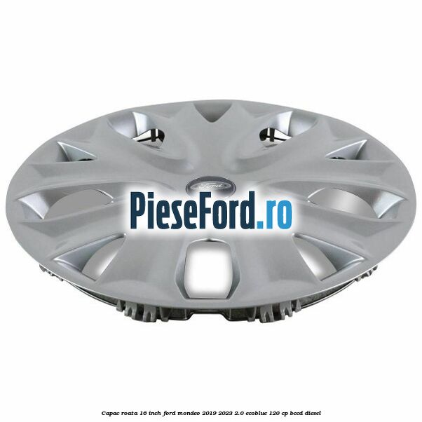 Capac roata 16 inch Ford Mondeo 2019-2023 2.0 EcoBlue 120 cp BCCD diesel