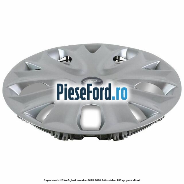 Capac roata 16 inch Ford Mondeo 2019-2023 2.0 EcoBlue 190 cp YMCC diesel