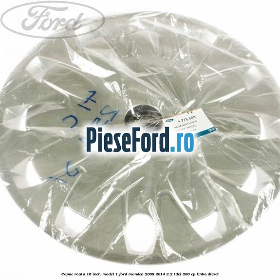 Capac roata 16 inch model 1 Ford Mondeo 2008-2014 2.2 TDCi 200 cp Capac roata 16 inch model 1 Ford Mondeo 2008-2014 2.2 TDCi 200 cp KNBA diesel