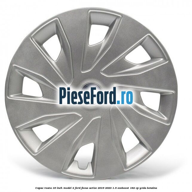 Capac roata 16 inch model 2 Ford Focus Active 2019-2023 1.5 EcoBoost 182 cp Y1DA benzina