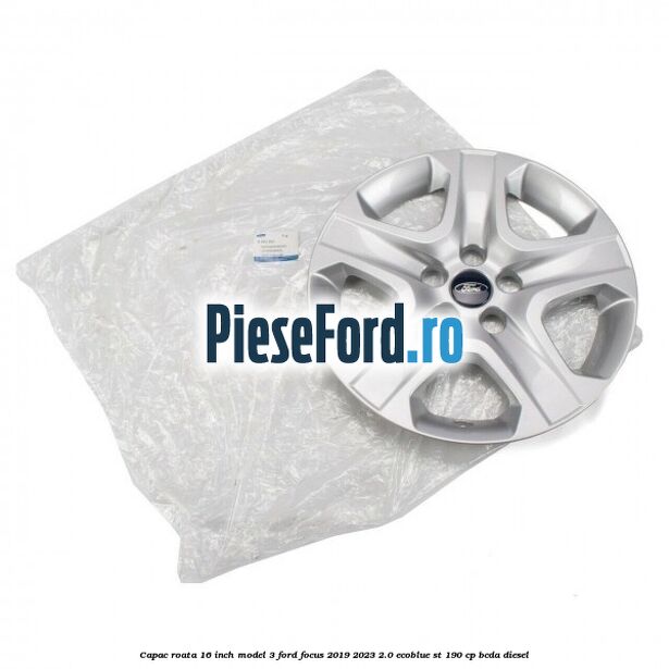 Capac roata 16 inch model 3 Ford Focus 2019-2023 2.0 EcoBlue ST 190 cp BCDA diesel
