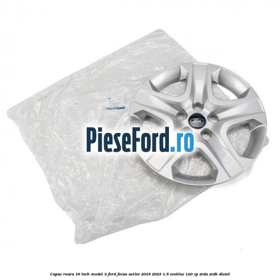 Capac roata 16 inch model 3 Ford Focus Active 2019-2023 1.5 EcoBlue 120 cp ZTDA, ZTDB diesel