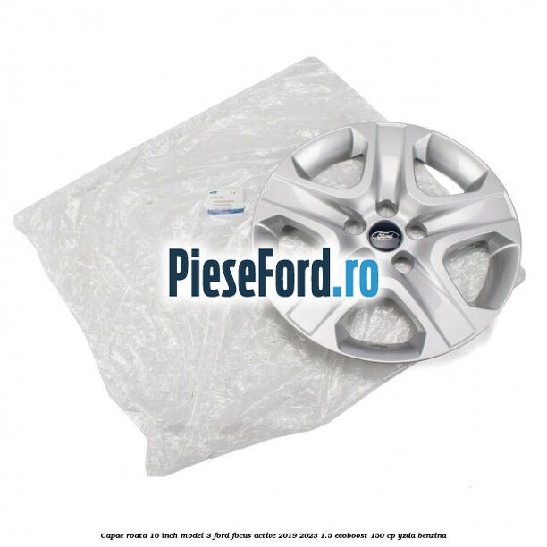Capac roata 16 inch model 3 Ford Focus Active 2019-2023 1.5 EcoBoost 150 cp YZDA benzina