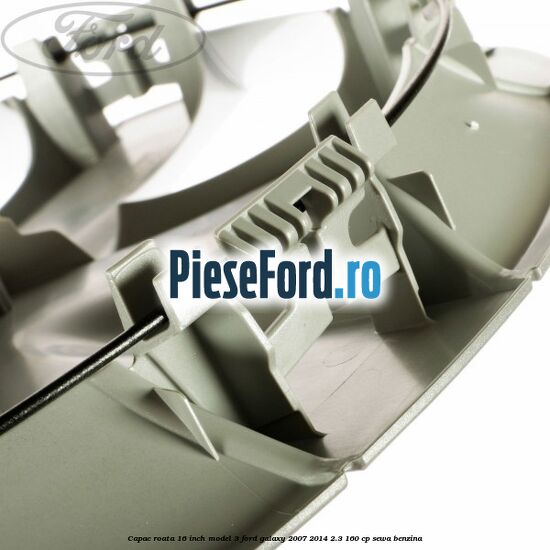 Capac roata 16 inch model 3 Ford Galaxy 2007-2014 2.3 160 cp SEWA benzina