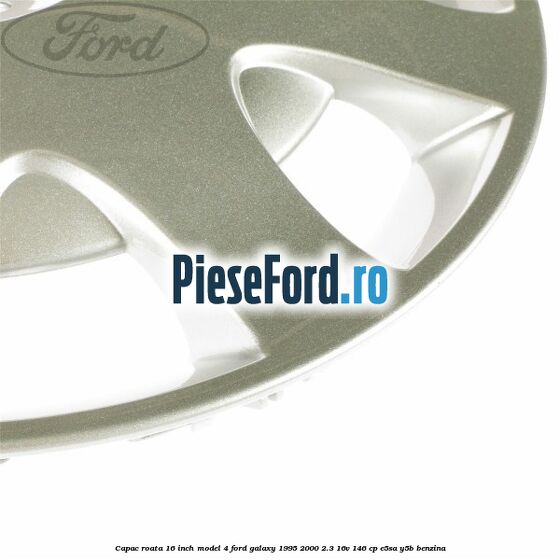 Capac roata 16 inch model 4 Ford Galaxy 1995-2000 2.3 16V 146 cp E5SA, Y5B benzina