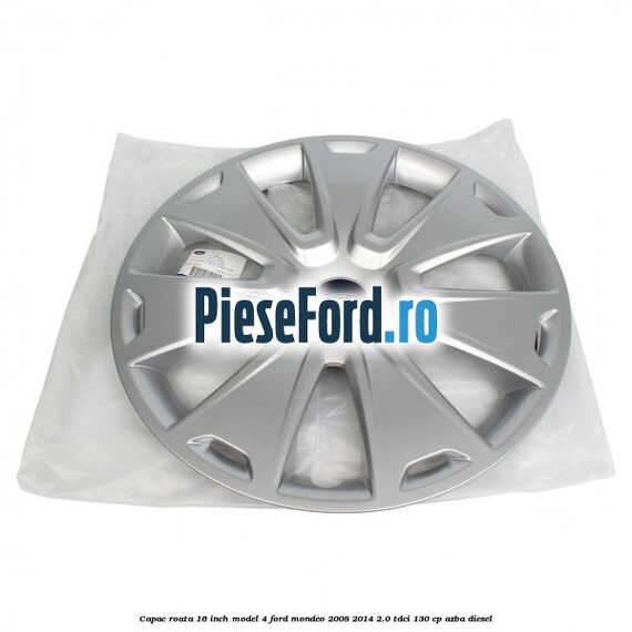 Capac roata 16 inch model 4 Ford Mondeo 2008-2014 2.0 TDCi 130 cp AZBA diesel