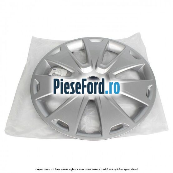 Capac roata 16 inch model 4 Ford S-Max 2007-2014 2.0 TDCi 115 cp KLWA, TYWA diesel