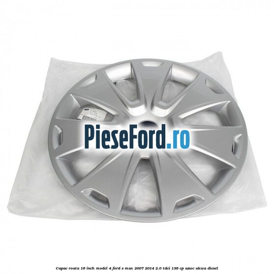 Capac roata 16 inch model 4 Ford S-Max 2007-2014 2.0 TDCi 136 cp AZWC, UKWA diesel