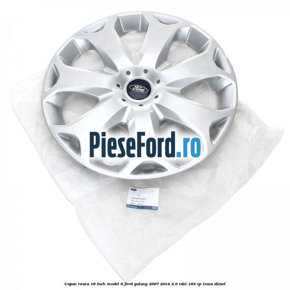Capac roata 16 inch model 6 Ford Galaxy 2007-2014 2.0 TDCi 163 cp TXWA diesel