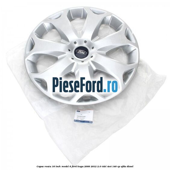 Capac roata 16 inch model 6 Ford Kuga 2008-2012 2.0 TDCI 4x4 140 cp UFDA diesel