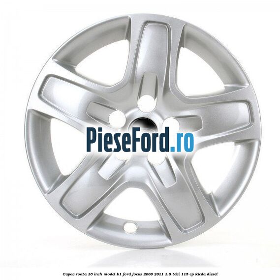 Capac roata 16 inch model B1 Ford Focus 2008-2011 1.8 TDCi 115 cp KKDA diesel