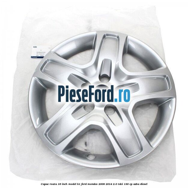 Capac roata 16 inch model B1 Ford Mondeo 2008-2014 2.0 TDCi 130 cp Capac roata 16 inch model B1 Ford Mondeo 2008-2014 2.0 TDCi 130 cp AZBA diesel
