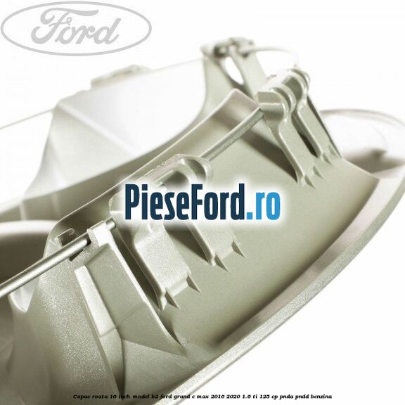 Capac roata 16 inch model B2 Ford Grand C-Max 2016-2020 1.6 Ti 125 cp PNDA, PNDD benzina