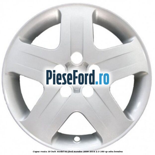 Capac roata 16 inch model B2 Ford Mondeo 2008-2014 2.3 160 cp Capac roata 16 inch model B2 Ford Mondeo 2008-2014 2.3 160 cp SEBA benzina
