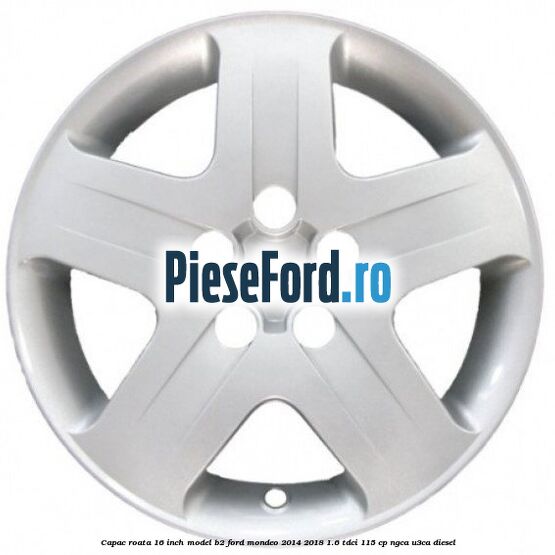 Capac roata 16 inch model B2 Ford Mondeo 2014-2018 1.6 TDCi 115 cp NGCA, U3CA diesel