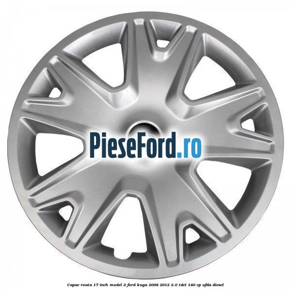 Capac roata 17 inch model 2 Ford Kuga 2008-2012 2.0 TDCI 140 cp UFDA diesel