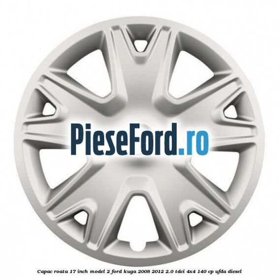 Capac roata 17 inch model 2 Ford Kuga 2008-2012 2.0 TDCI 4x4 140 cp UFDA diesel