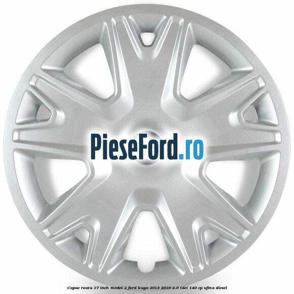 Capac roata 17 inch model 2 Ford Kuga 2013-2016 2.0 TDCi 140 cp UFMA diesel