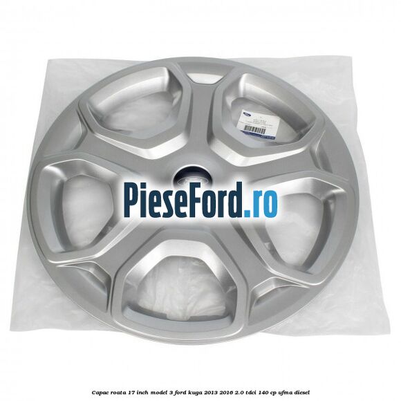 Capac roata 17 inch model 3 Ford Kuga 2013-2016 2.0 TDCi 140 cp UFMA diesel