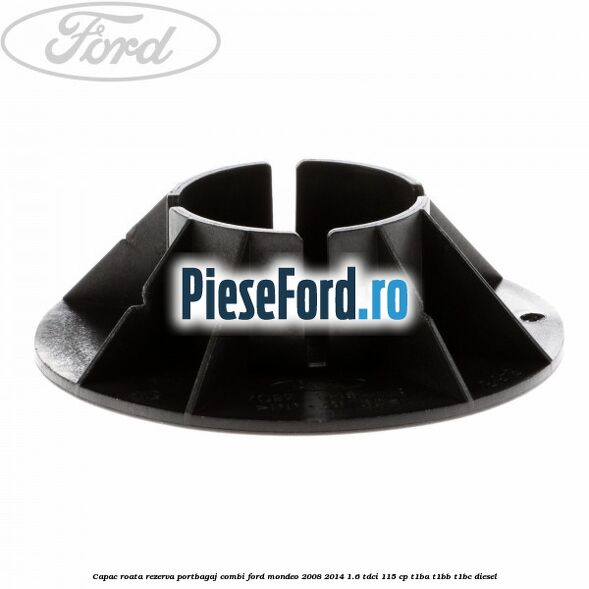 Capac roata rezerva portbagaj combi Ford Mondeo 2008-2014 1.6 TDCi 115 cp T1BA, T1BB, T1BC diesel