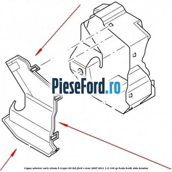 Capac selector cutie viteza 5 trepte B5/IB5 Ford C-Max 2007-2011 1.6 116 cp HXDA, HXDB, SIDA benzina