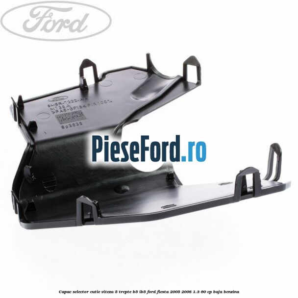 Capac selector cutie viteza 5 trepte B5/IB5 Ford Fiesta 2005-2008 1.3 60 cp BAJA benzina