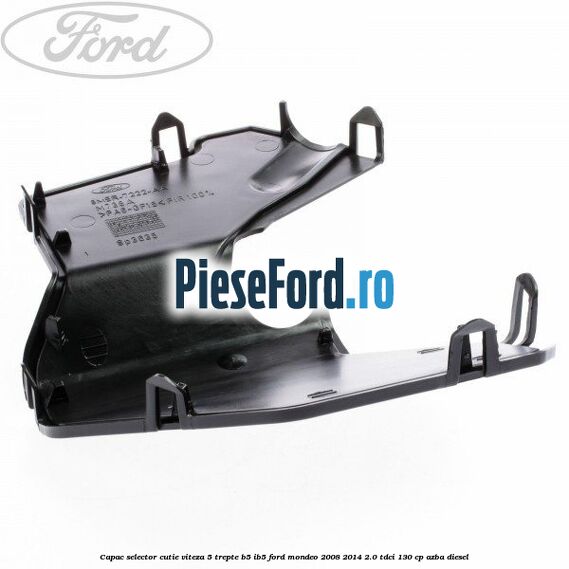 Capac selector cutie viteza 5 trepte B5/IB5 Ford Mondeo 2008-2014 2.0 TDCi 130 cp AZBA diesel