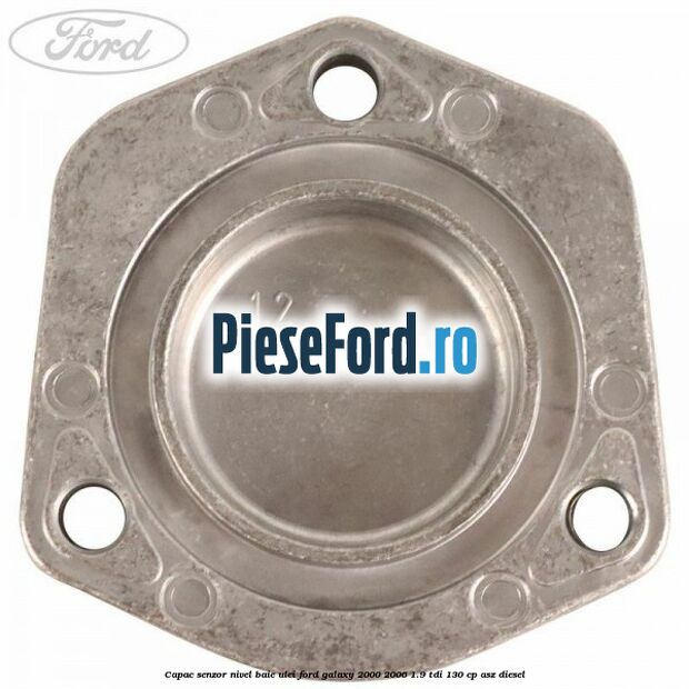 Capac senzor nivel baie ulei Ford Galaxy 2000-2006 1.9 TDI 130 cp Capac senzor nivel baie ulei Ford Galaxy 2000-2006 1.9 TDI 130 cp ASZ diesel
