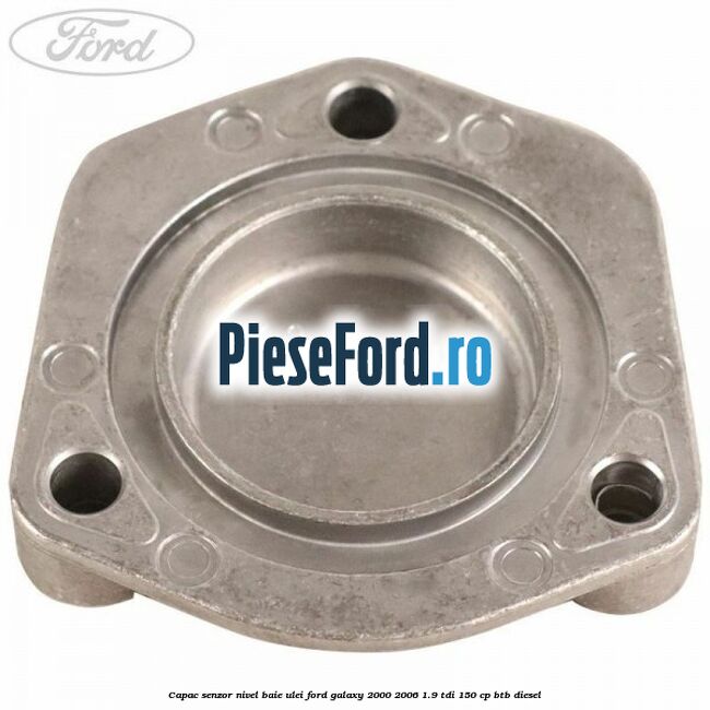 Capac senzor nivel baie ulei Ford Galaxy 2000-2006 1.9 TDI 150 cp BTB diesel
