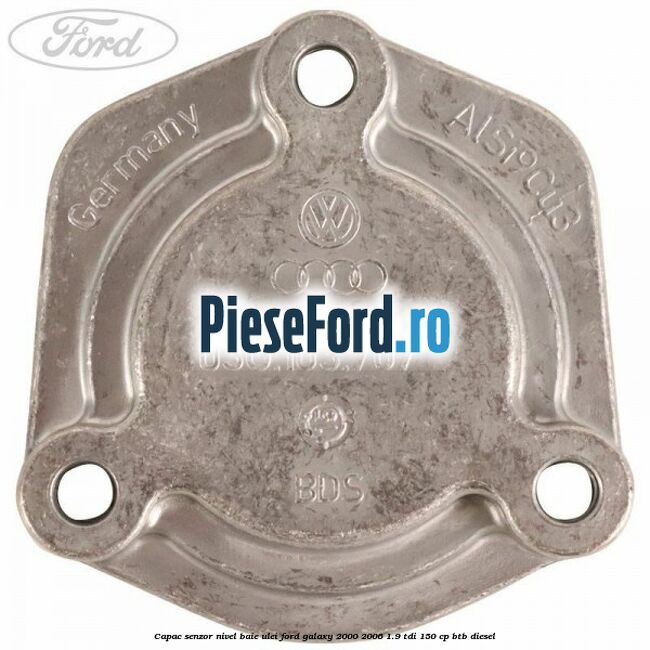 Capac senzor nivel baie ulei Ford Galaxy 2000-2006 1.9 TDI 150 cp BTB diesel