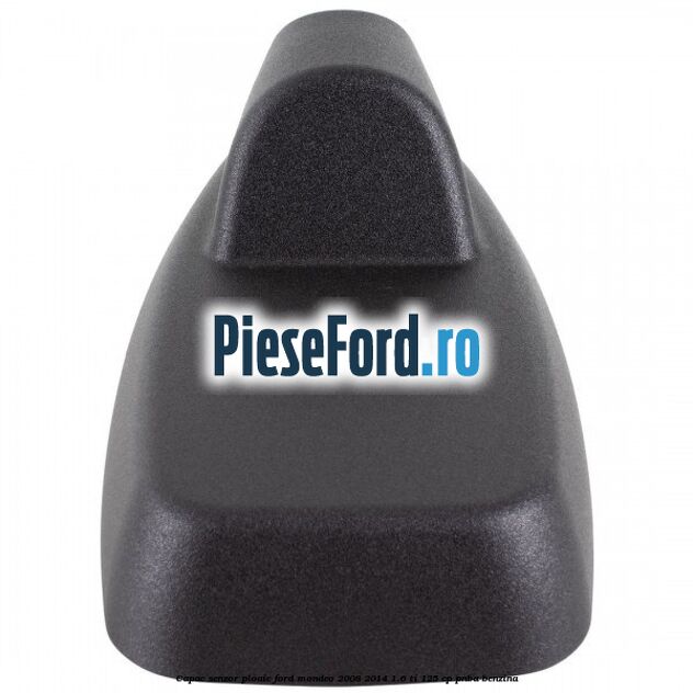 Capac senzor ploaie Ford Mondeo 2008-2014 1.6 Ti 125 cp Capac senzor ploaie Ford Mondeo 2008-2014 1.6 Ti 125 cp PNBA benzina