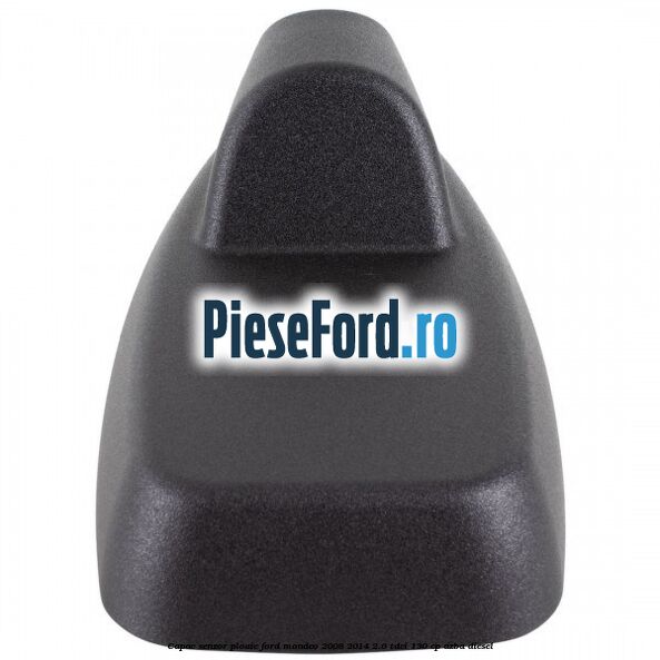 Capac senzor ploaie Ford Mondeo 2008-2014 2.0 TDCi 130 cp Capac senzor ploaie Ford Mondeo 2008-2014 2.0 TDCi 130 cp AZBA diesel