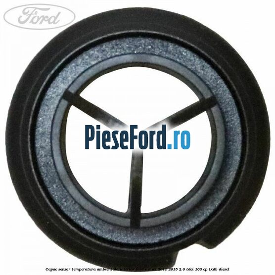 Capac senzor temperatura ambientala interior Ford C-Max 2011-2015 2.0 TDCi 163 cp TXDB diesel