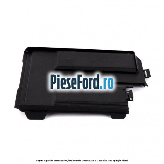 Capac superior acumulator Ford Transit 2019-2023 2.0 EcoBlue 185 cp BCFB diesel