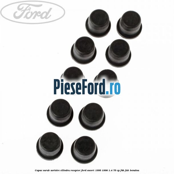 Capac surub aerisire cilindru receptor Ford Escort 1995-1998 1.4 75 cp F4B, FUH benzina