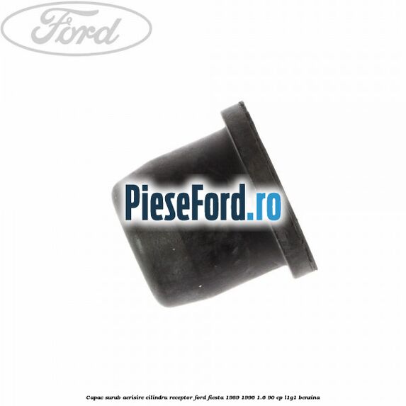 Capac surub aerisire cilindru receptor Ford Fiesta 1989-1996 1.6 90 cp Capac surub aerisire cilindru receptor Ford Fiesta 1989-1996 1.6 90 cp L1G1 benzina