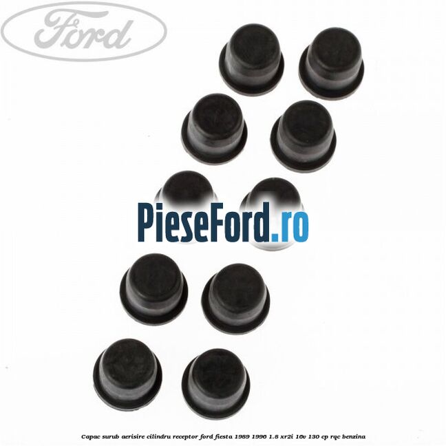 Capac surub aerisire cilindru receptor Ford Fiesta 1989-1996 1.8 XR2i 16V 130 cp Capac surub aerisire cilindru receptor Ford Fiesta 1989-1996 1.8 XR2i 16V 130 cp RQC benzina