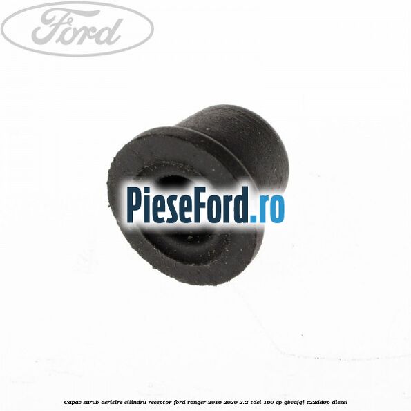 Capac surub aerisire cilindru receptor Ford Ranger 2016-2020 2.2 TDCi 160 cp Capac surub aerisire cilindru receptor Ford Ranger 2016-2020 2.2 TDCi 160 cp GBVAJQJ, T22DD0P diesel