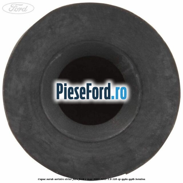 Capac surub aerisire etrier fata Ford C-Max 2007-2011 1.8 125 cp QQDA, QQDB benzina