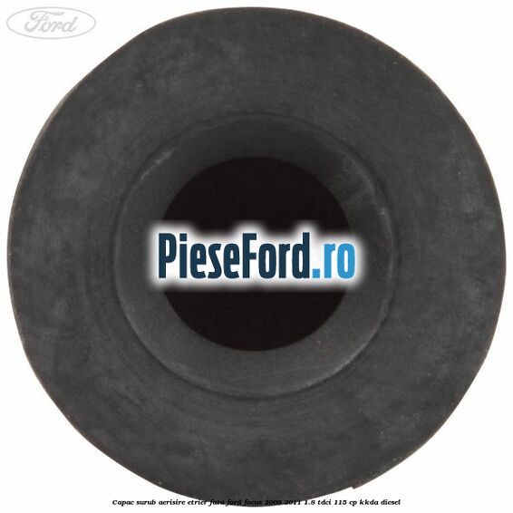 Capac surub aerisire etrier fata Ford Focus 2008-2011 1.8 TDCi 115 cp Capac surub aerisire etrier fata Ford Focus 2008-2011 1.8 TDCi 115 cp KKDA diesel